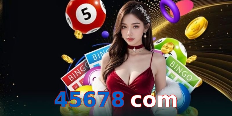 45678 com